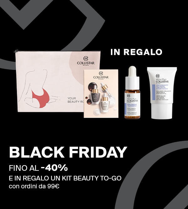 BLACK FRIDAY | FINO AL -40% - E IN REGALO UN KIT BEAUTY TO-GO CON ORIDNI DA 99€