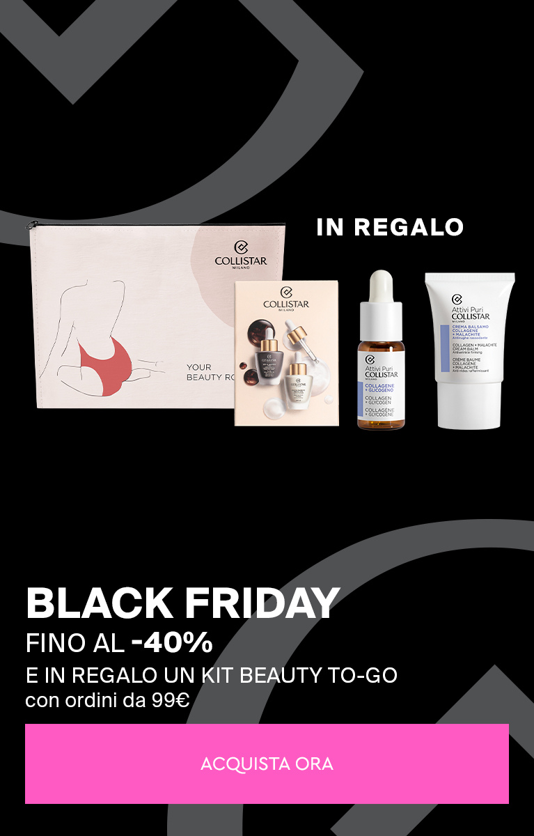 BLACK  FRIDAY | FINO AL -40% - E IN REGALO UN KIT BEAUTY TO-GO con ordini da 99€