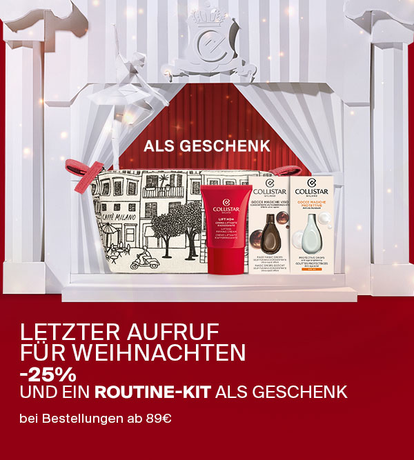 LETZTER AUFRUF FÜR WEIHNACHTEN - -25% UND EIN  ROUTINE-KIT ALS GESCHENK  bei Bestellungen ab 89€