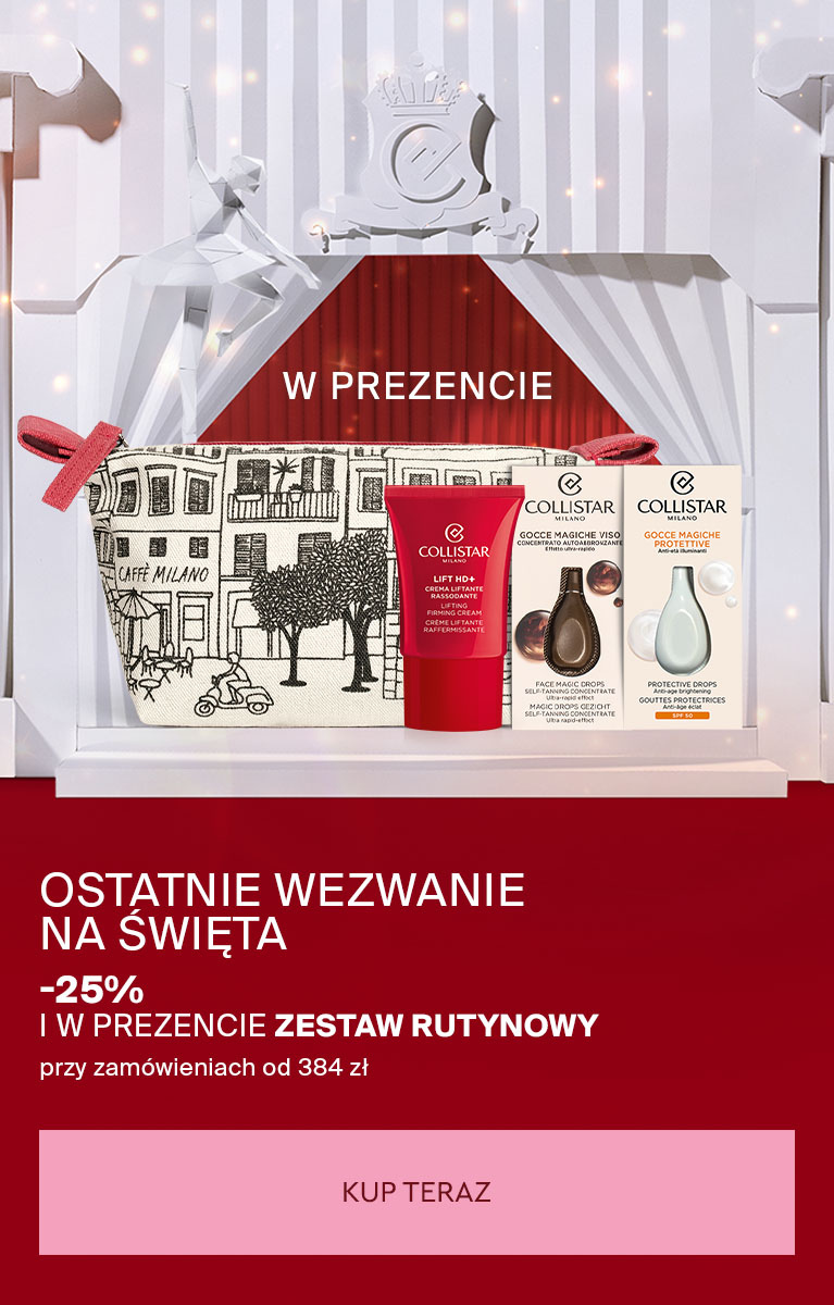 OSTATNIE WEZWANIE   NA ŚWIĘTA - -25% I W PREZENCIE ZESTAW RUTYNOWY  przy zamówieniach od 384 zł