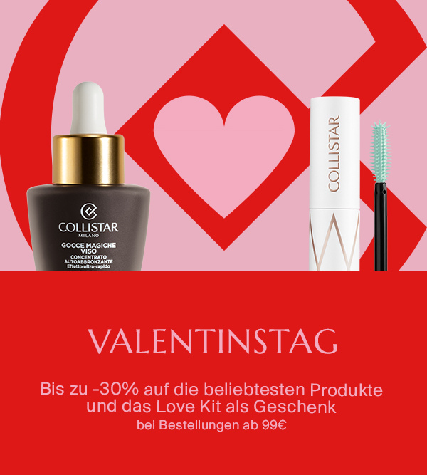 VALENTINSTAG - Bis zu -30% auf die beliebtesten Produkte  und das Love Kit als Geschenk  bei Bestellungen ab 99€ 