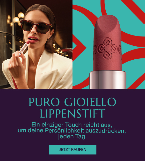 PURO GIOIELLO LIPPENSTIFT  - Ein einziger Touch reicht aus,  um deine Persönlichkeit auszudrücken,  jeden Tag.