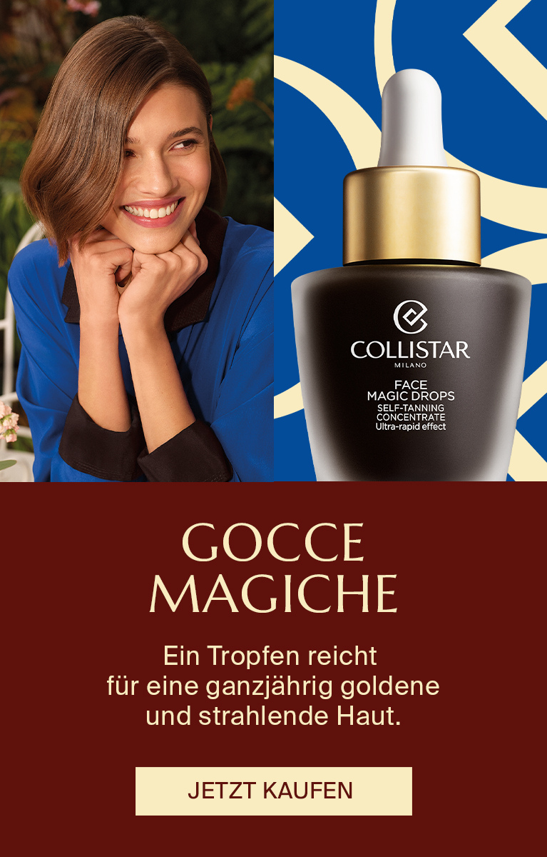 GOCCE  MAGICHE - Ein Tropfen reicht  für eine ganzjährig goldene und strahlende Haut.