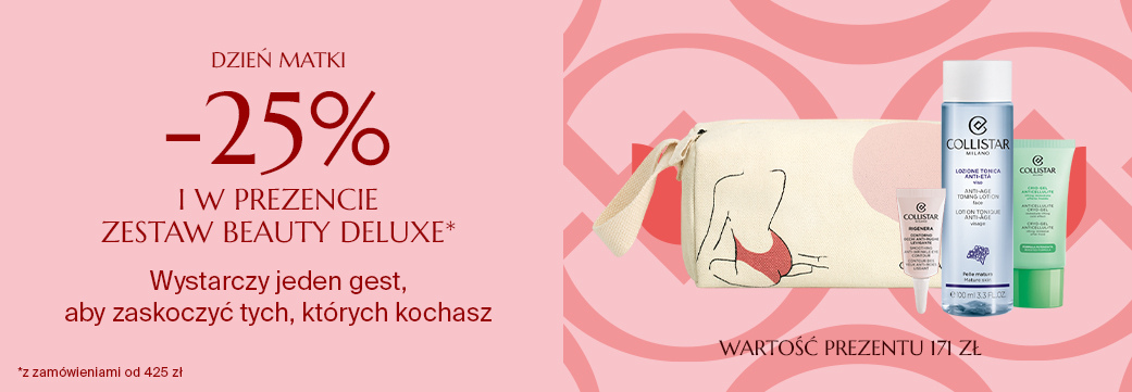 DZIEŃ MATKI - -25% I W PREZENCIE ZESTAW BEAUTY DELUXE* Wystarczy jeden gest,  aby zaskoczyć tych, których kochasz