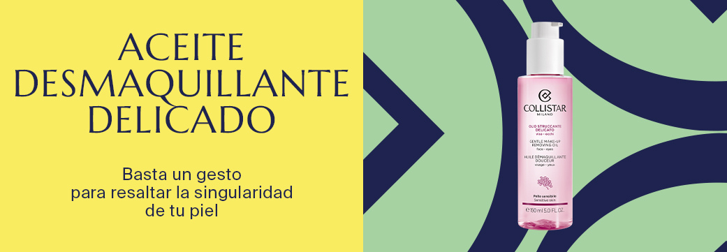 ACEITE DESMAQUILLANTE DELICADO - Basta un gesto para resaltar la singularidad de tu piel
