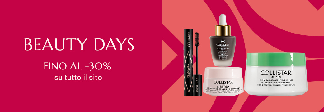 BEAUTY DAYS - Fino al -30% su tutto il sito